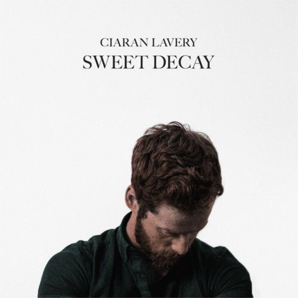 Ciaran Lavery - Sweet Decay  LP LP